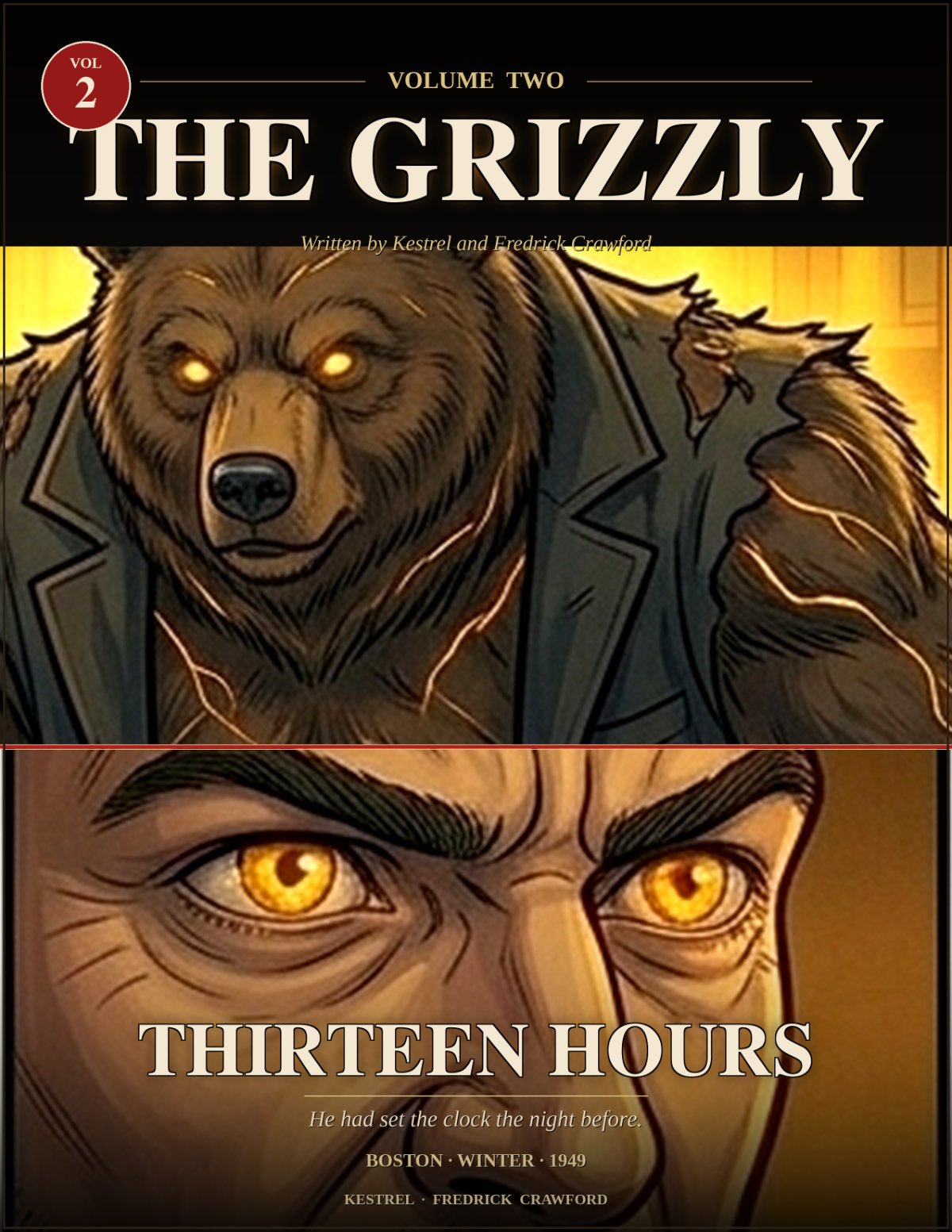 The Grizzly:” Thirteen Hours” – Vol. 3